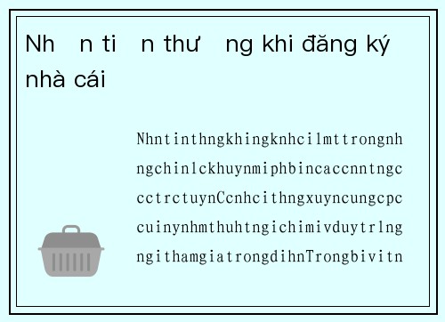 Nhận tiền thưởng khi đăng ký nhà cái