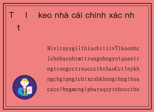 Tỷ lệ keo nhà cái chính xác nhất