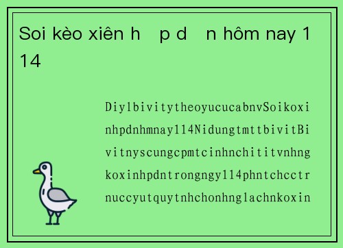 Soi kèo xiên hấp dẫn hôm nay 114