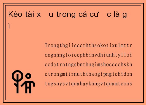 Kèo tài xỉu trong cá cược là gì
