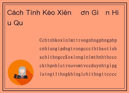 Cách Tính Kèo Xiên Đơn Giản Hiệu Quả