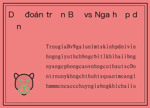 Dự đoán trận Bỉ vs Nga hấp dẫn