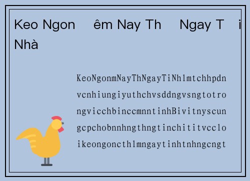 Keo Ngon Đêm Nay Thử Ngay Tại Nhà