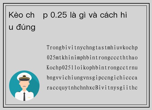 Kèo chấp 0.25 là gì và cách hiểu đúng