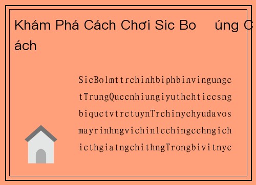 Khám Phá Cách Chơi Sic Bo Đúng Cách