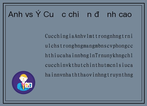 Anh vs Ý Cuộc chiến đỉnh cao