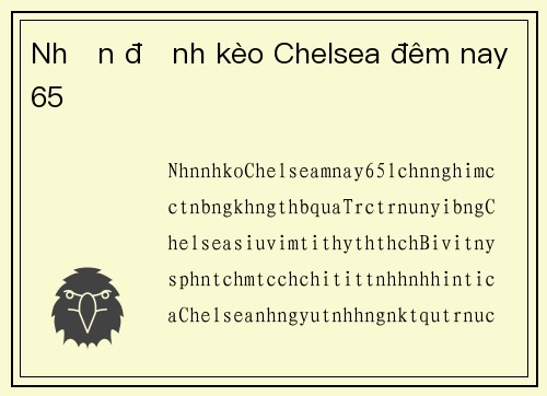 Nhận định kèo Chelsea đêm nay 65