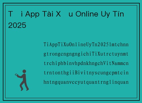 Tải App Tài Xỉu Online Uy Tín 2025