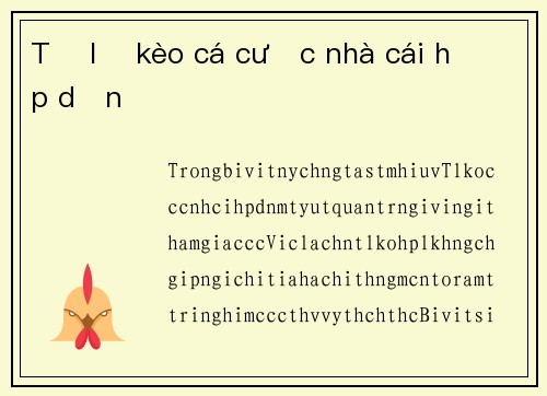 Tỷ lệ kèo cá cược nhà cái hấp dẫn