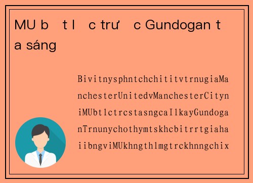 MU bất lực trước Gundogan tỏa sáng