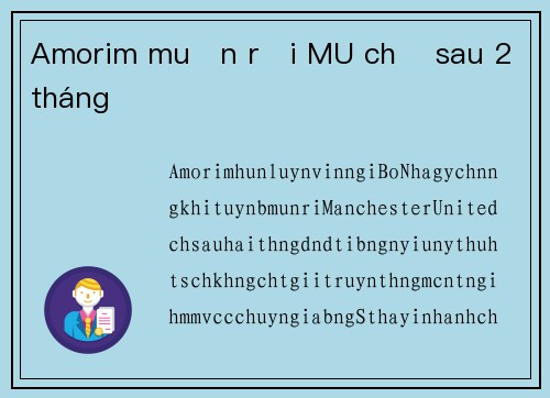 Amorim muốn rời MU chỉ sau 2 tháng