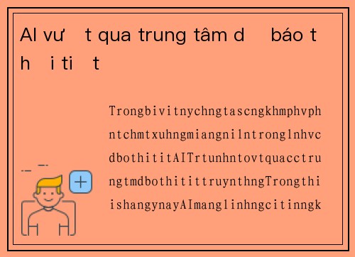 AI vượt qua trung tâm dự báo thời tiết