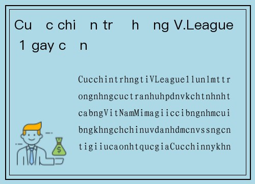 Cuộc chiến trụ hạng V.League 1 gay cấn
