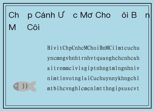 Chắp Cánh Ước Mơ Cho Đôi Bạn Mồ Côi