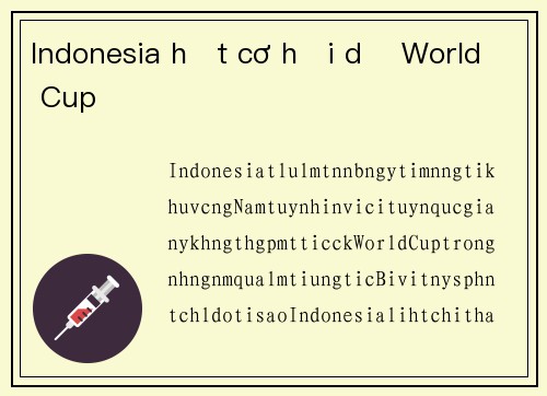 Indonesia hết cơ hội dự World Cup